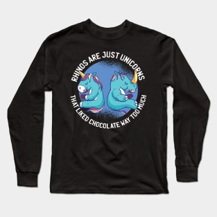 Rhinos are just unicorns Long Sleeve T-Shirt